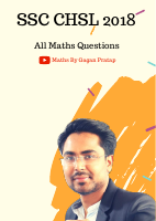 SSC_CHSL_2018_ALL_MATHS_QUESTIONS.pdf